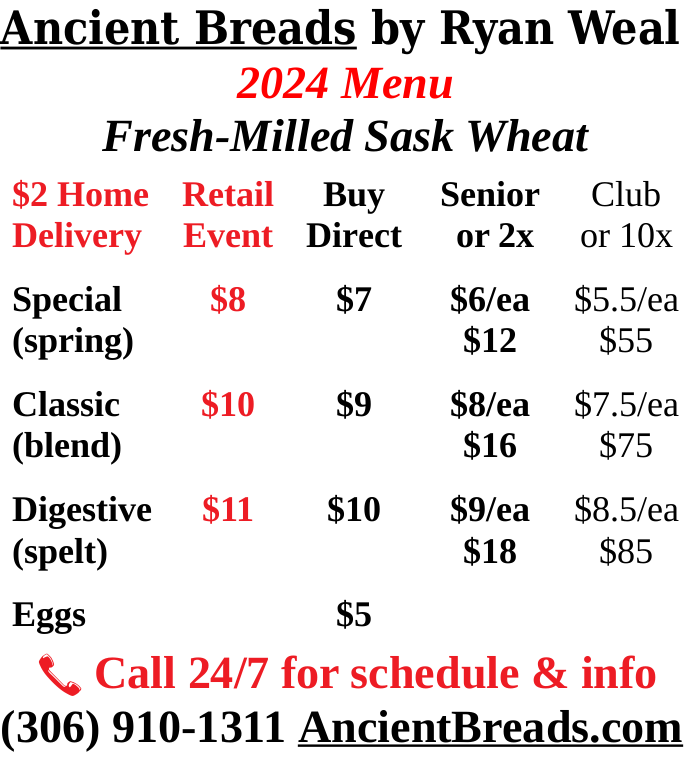 Launch menu: Special (spring wheat) $8 retail, $7 buy direct, 2  for $12, or 10 for $55; Classic (wheat blend) $10 retail, $9 buy direct, 2 for $16, 10 for $75; Digestive (spelt wheat) $11 retail, $10 buy direct, 2 for $18, 10 for $85